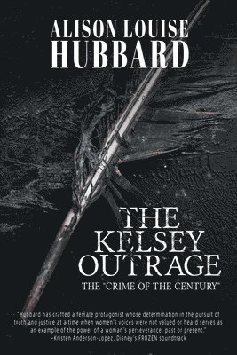 bokomslag The Kelsey Outrage