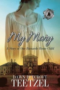 bokomslag My Mary