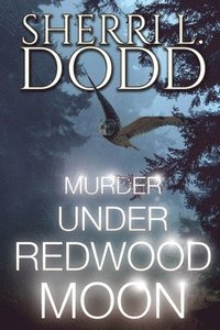 bokomslag Murder Under Redwood Moon