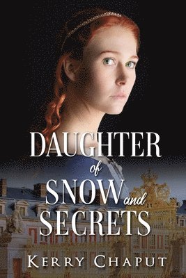 Daughter of Snow and Secrets 1