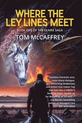 Tom McCaffrey - Where The Ley Lines Meet, Häftad