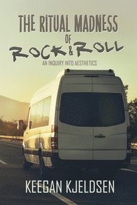 bokomslag Ritual Madness of Rock & Roll