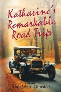 bokomslag Katharine's Remarkable Road Trip