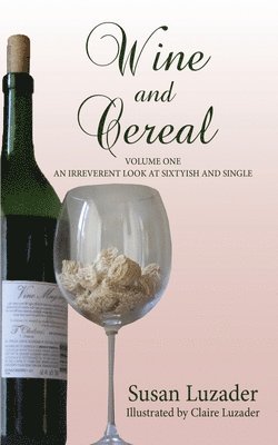 bokomslag Wine and Cereal