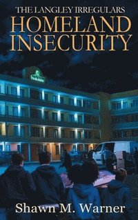 bokomslag Homeland Insecurity