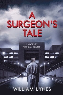 bokomslag A Surgeon's Tale