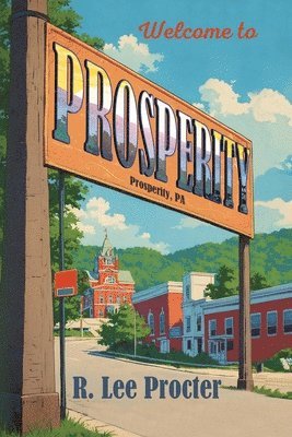 Prosperity, Pennsylvania 1