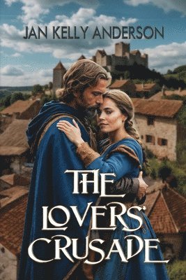 The Lovers' Crusade 1