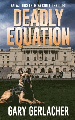 Gary Gerlacher - Deadly Equation, Inbunden