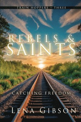 Rebels and Saints 1