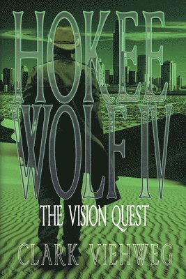 bokomslag Hokee Wolf IV: The Vision Quest