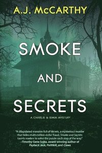 bokomslag Smoke and Secrets: A Charlie & Simm Mystery