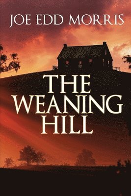 Weaning Hill