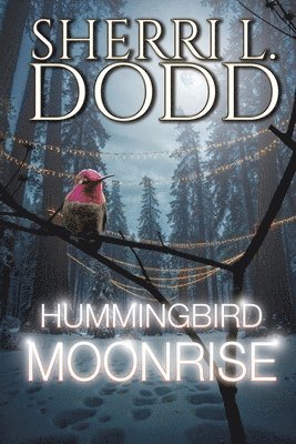 bokomslag Hummingbird Moonrise