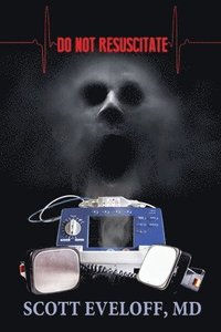 bokomslag Do Not Resuscitate