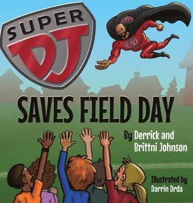 bokomslag Super DJ Saves Field Day