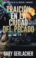 bokomslag Traición en la Ciudad del Pecado