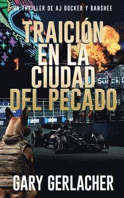 Gary Gerlacher - Traición en la Ciudad del Pecado, Inbunden