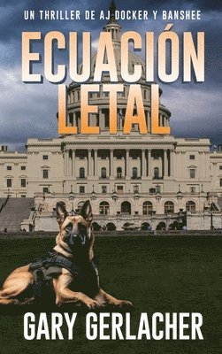 Gary Gerlacher - Ecuación Letal, Inbunden