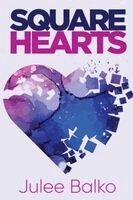 Julee Balko - Square Hearts, Häftad