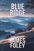 James Foley - Blue Ridge, Häftad. Tillgänglighet: Lägg i varukorg