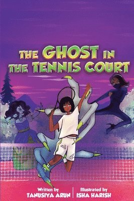 bokomslag The Ghost In The Tennis Court