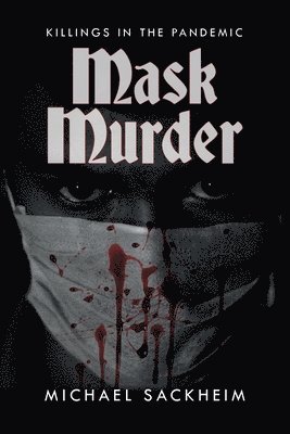 Mask Murder 1