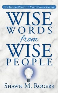 bokomslag Wise Words from Wise People