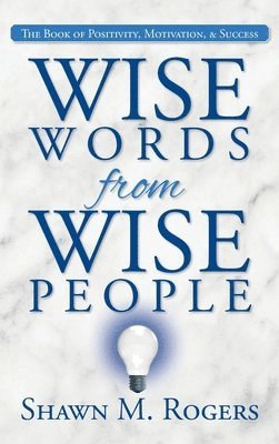 bokomslag Wise Words from Wise People