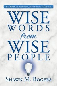 bokomslag Wise Words from Wise People