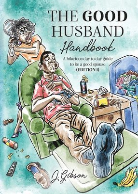 The Good Husband Handbook &quot;Edition I&quot; 1