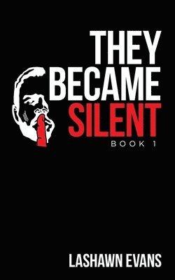 They Became Silent 1