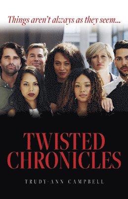 Trudy-Ann Campbell - Twisted Chronicles, Häftad