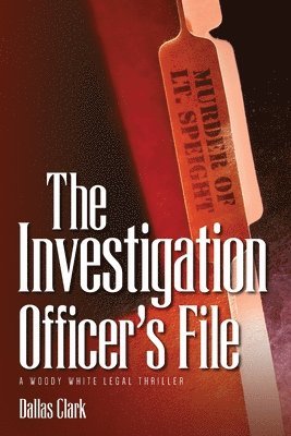 bokomslag The Investigation Officer's File