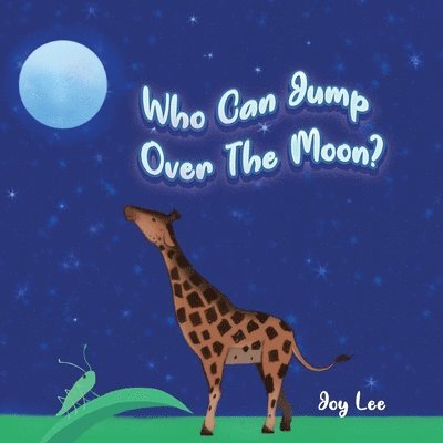 Who Can Jump Over The Moon? 1