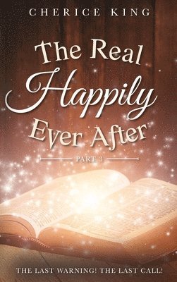 bokomslag The Real Happily Ever After Part 3