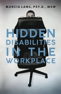 bokomslag Hidden Disabilities in the Workplace