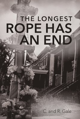 bokomslag Longest Rope Has an End