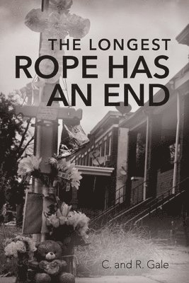 The Longest Rope Has an End 1