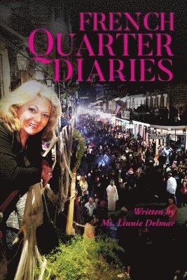 French Quarter Diaries