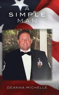 Deanna Michelle - Simple Man, Inbunden