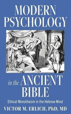 Modern Psychology in the Ancient Bible 1