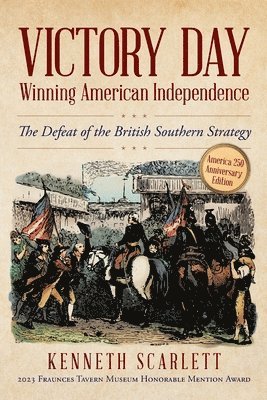 Victory Day - Winning American Independence 1