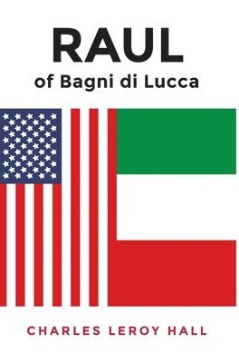 RAUL of Bagni di Lucca 1