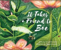 bokomslag It Takes a Friend to Bee