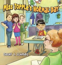 bokomslag Miss Topple's Normal Day