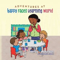 bokomslag Adventures at Happy Faces Learning World