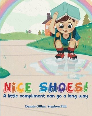Dennis Gillan, Stephen Pihl - Nice Shoes!, Häftad