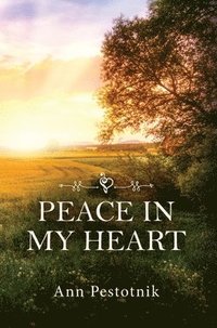 bokomslag Peace In My Heart