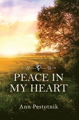 Peace In My Heart 1